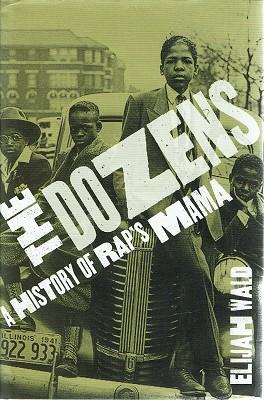 Seller image for The Dozens: A History Of RAP's Mama for sale by Marlowes Books and Music