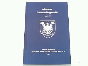 Image du vendeur pour Allgemeine Deutsche Wappenrolle Band VII: 1985. mis en vente par Antiquariat Ehbrecht - Preis inkl. MwSt.