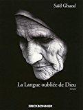 Seller image for La Langue Oublie De Dieu for sale by RECYCLIVRE