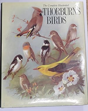 Immagine del venditore per The Complete Illustrated Thorburn's Birds venduto da St Marys Books And Prints