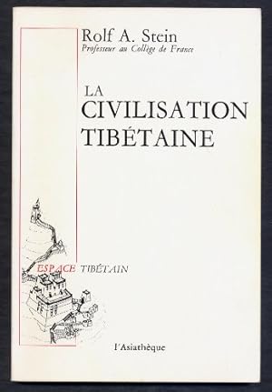 La Civilisaton Tibétaine.