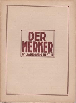 Der Merker. IV. Jahrgang [1913]. Heft 11.