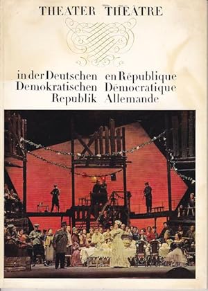 Theater in der Deutschen Demokratischen Republik, Bd. 3. Theatre en Republique Democratique Allem...