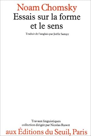 Essais sur la forme et le sens. Travaux linguistiques dirigée par Nicolas Ruwet.