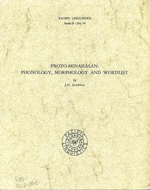 Proto-Minahasan: Phonology, Morphology and Wordlist Pacific Linguistics, Series B - No. 54. Depar...