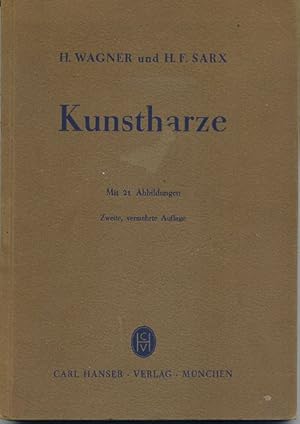 Kunstharze. Mit 21 Abbildungen.