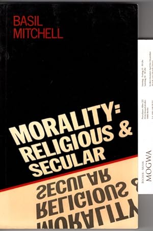 Image du vendeur pour Morality, Religious and Secular. The Dilemma of the Traditional Conscience. mis en vente par nika-books, art & crafts GbR