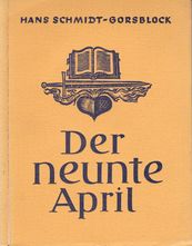 Bild des Verkufers fr Der neunte April. zum Verkauf von nika-books, art & crafts GbR