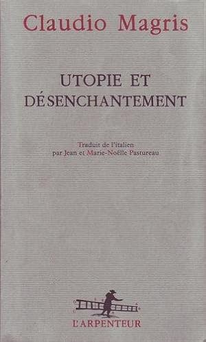 Bild des Verkufers fr Utopie et dsenchantement. zum Verkauf von nika-books, art & crafts GbR