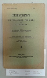 Imagen del vendedor de Luschin-Festschrift. Zeitschrift des historischen Vereines fr Steiermark. XVIII. Jahrgang, 1. Teil. a la venta por nika-books, art & crafts GbR