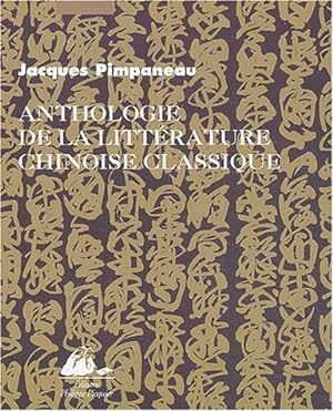 Bild des Verkufers fr Anthologie de la littrature chinoise classique. zum Verkauf von nika-books, art & crafts GbR