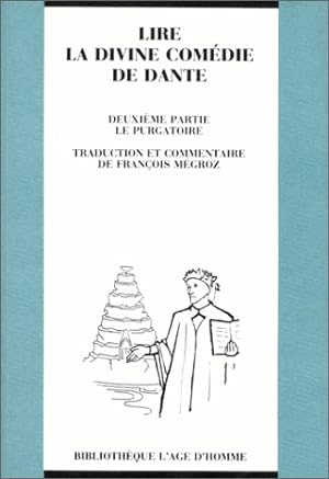 Image du vendeur pour Lire La Divine Comdie de Dante - 2e partie: Le Purgatoire. mis en vente par nika-books, art & crafts GbR