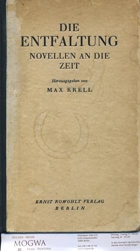 Bild des Verkufers fr Die Entfaltung. Novellen an die Zeit. zum Verkauf von nika-books, art & crafts GbR