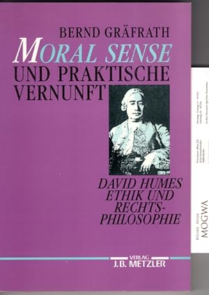 Bild des Verkufers fr Moral Sense und praktische Vernunft. David Humes Ethik und Rechtsphilosophie. zum Verkauf von nika-books, art & crafts GbR
