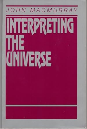 Bild des Verkufers fr Interpreting the Universe. zum Verkauf von nika-books, art & crafts GbR