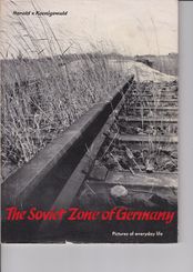 Bild des Verkufers fr The Soviet Zone of Germany. Pictures of everyday life. zum Verkauf von nika-books, art & crafts GbR