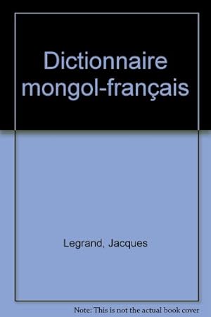 Dictionnaire Mongol-Français.