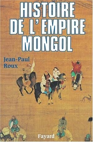 Seller image for Histoire de l'Empire mongol. for sale by nika-books, art & crafts GbR