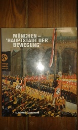 Seller image for Mnchen - Hauptstadt der Bewegung. Bayerns Metropole und der Nationalsozialismus. for sale by nika-books, art & crafts GbR
