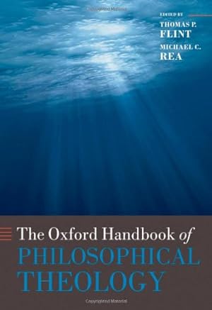 Bild des Verkufers fr The Oxford Handbook of Philosophical Theology. zum Verkauf von nika-books, art & crafts GbR
