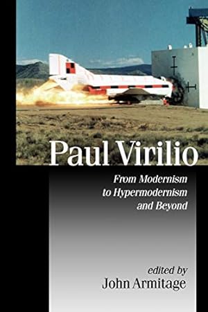 Imagen del vendedor de Paul Virilio: From Modernism to Hypermodernism and Beyond. a la venta por nika-books, art & crafts GbR