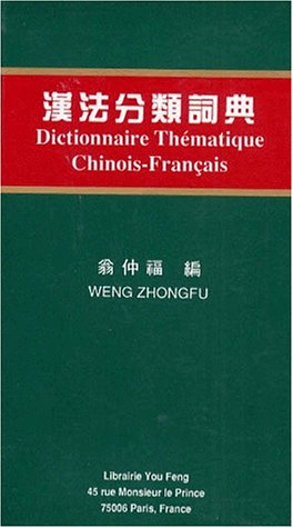 Image du vendeur pour Dictionnaire Thmatique Chinois-Francais. mis en vente par nika-books, art & crafts GbR