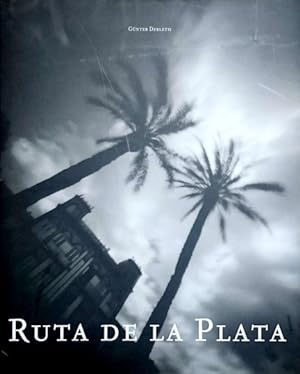 Bild des Verkufers fr Ruta de la Plata: Fotografien mit der Camera obscura. zum Verkauf von nika-books, art & crafts GbR