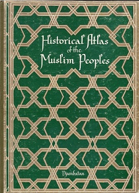 Seller image for Historical Atlas of the Muslim Peoples for sale by Antiquariaat van Starkenburg