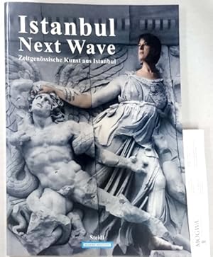 Bild des Verkufers fr Istanbul Next Wave: Gleichzeitigkeit - Parallelen - Gegenstze. Zeitgenssische Kunst aus Istanbul. zum Verkauf von nika-books, art & crafts GbR