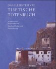 Seller image for Das illustrierte Tibetische Totenbuch. for sale by nika-books, art & crafts GbR