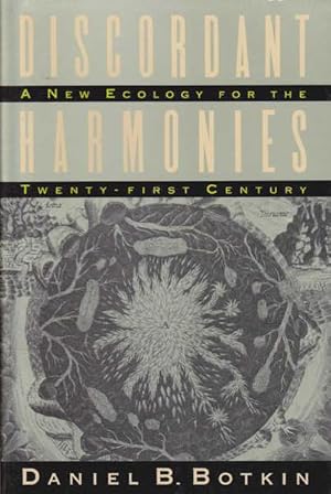 Image du vendeur pour Discordant Harmonies: A New Ecology for the Twenty-First Century mis en vente par Goulds Book Arcade, Sydney