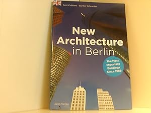 Bild des Verkufers fr New Architecture in Berlin: The Most Important Buildings Since 1989 The Most Important Buildings Since 1989 zum Verkauf von Book Broker