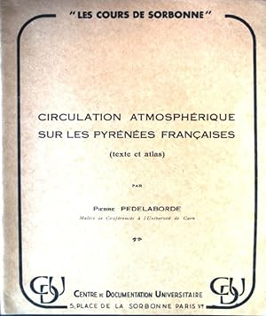 Seller image for Circulation Atmospherique sur les Pyrenees Francaises. for sale by books4less (Versandantiquariat Petra Gros GmbH & Co. KG)