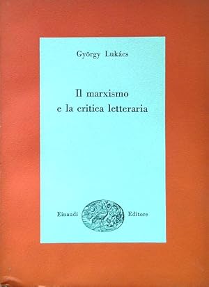 Bild des Verkufers fr Il Marxismo e la critica letteraria zum Verkauf von Librodifaccia