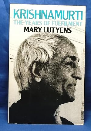 Krishnamurti: The Years of Fulfilment