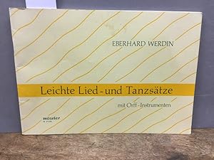 Seller image for Leichte Lied- und Tanzstze mit Orff - Instrumenten. for sale by Kepler-Buchversand Huong Bach