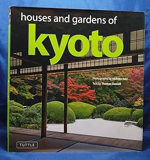 Bild des Verkufers fr Houses and Gardens of Kyoto zum Verkauf von Wormhole Books