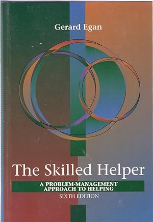 Seller image for The Skilled Helper: A Problem-Management Approach to Helping (Counseling): A Systematic Approach to Effective Helping for sale by Michael Moons Bookshop, PBFA