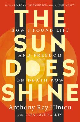 Seller image for The Sun Does Shine: How I Found Life, Freedom, and Justice (Paperback or Softback) for sale by BargainBookStores