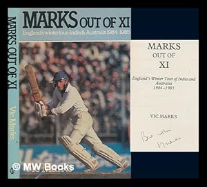 Seller image for Marks out of XI : England's winter tour of India and Australia, 1984-1985 for sale by MW Books Ltd.