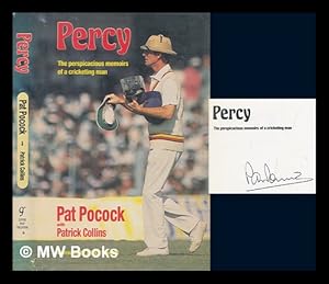 Immagine del venditore per Percy : the perspicacious memoirs of a cricketing man / foreword by Micky Stewart ; Pat Pocock with Patrick Collins venduto da MW Books Ltd.