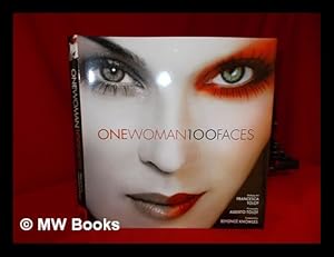 Imagen del vendedor de One woman 100 faces / [makeup by Francesca Tolot ; photography by Alberto Tolot ; model: Mitzi Martin] a la venta por MW Books Ltd.