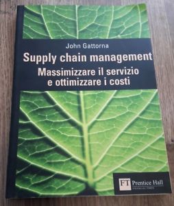 Immagine del venditore per Supply Chain Management: Massimizzare Il Servizio E Ottimizzare I Costi venduto da Piazza del Libro