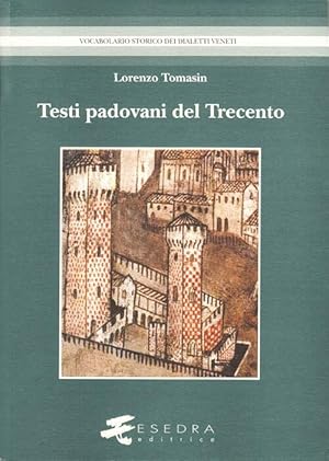 Imagen del vendedor de Testi Padovani Del Trecento a la venta por Piazza del Libro