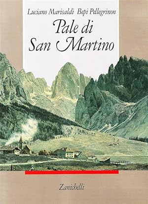 Immagine del venditore per Pale Di San Martino. Montagne, Viaggiatori, Alpinisti venduto da Piazza del Libro