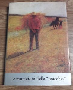 Seller image for Le Mutazioni Della Macchia for sale by Piazza del Libro