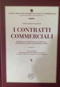 Imagen del vendedor de I Contratti Commerciali. Produzione, Trasferimento, Circolazione, Distribuzione E Promozione Di Beni a la venta por Piazza del Libro