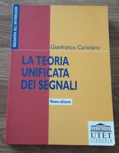 Image du vendeur pour La Teoria Unificata Dei Segnali mis en vente par Piazza del Libro