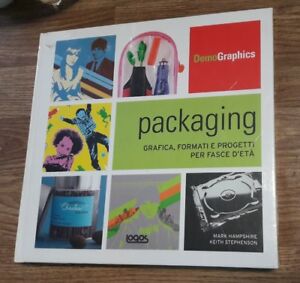 Seller image for Packaging. Grafica, Formati E Progetti Per Fasce D'et. Ediz. Illustrata for sale by Piazza del Libro