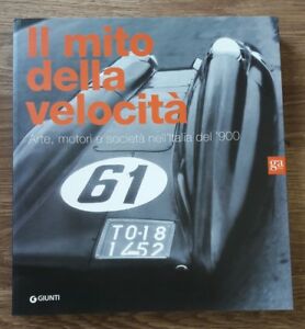 Seller image for Mito Della Velocita Arte Motori for sale by Piazza del Libro